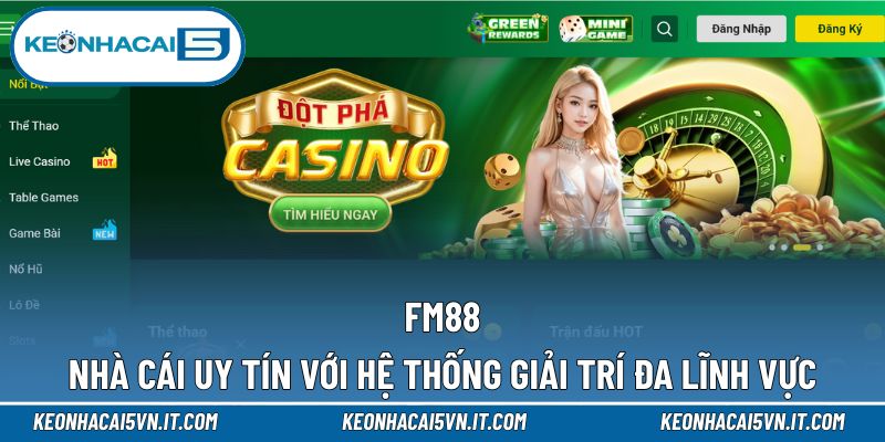 FM88 - Nhà Cái Chất Lượng Cao Với Dịch Vụ Toàn Diện 2025 1 FM88